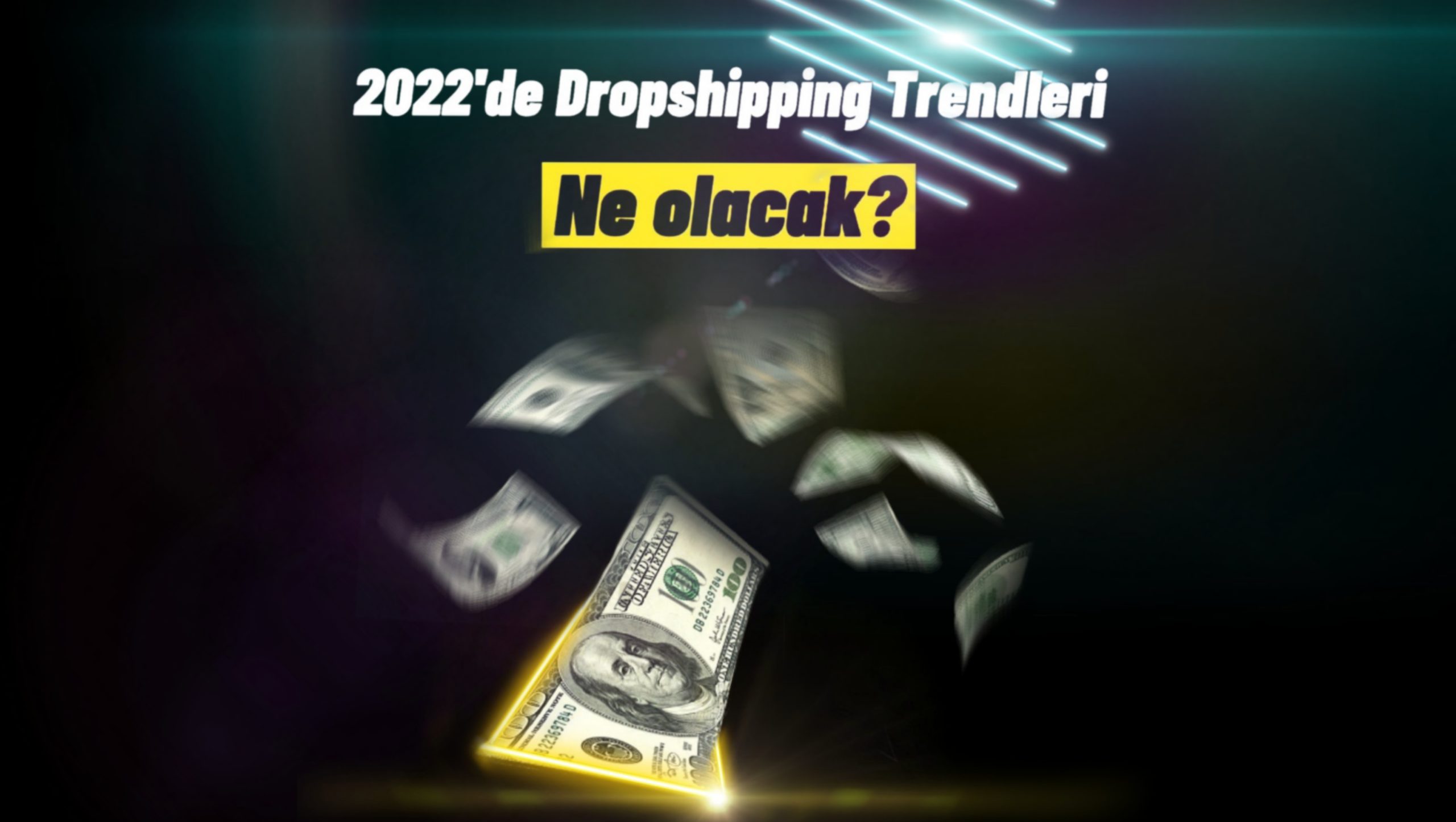 2022’de Dropshipping Trendleri Ne Olacak?