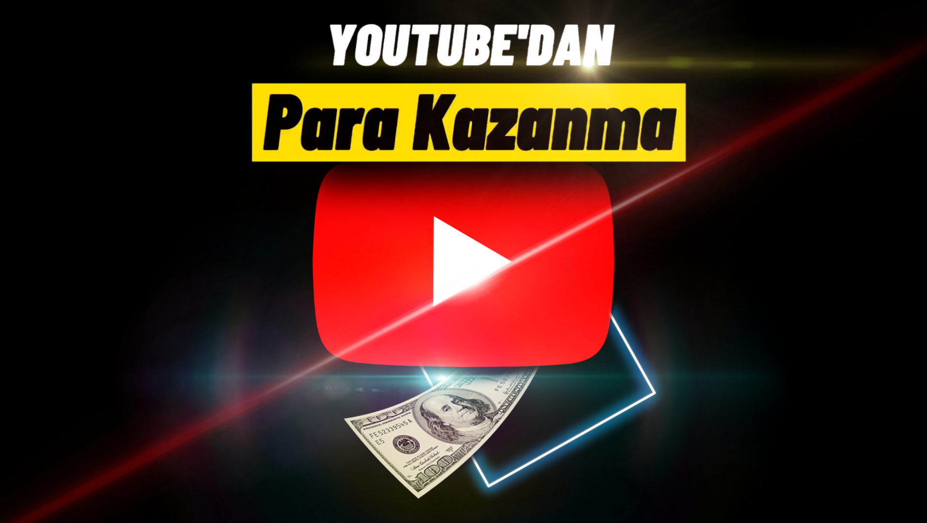 Youtube’dan Para Kazanma – Youtube’dan Nasıl Para Kazanırım?