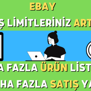 Ebay Satış Limiti Arttırma Hizmeti