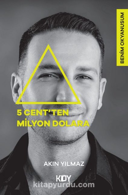 5 Cent’ten Milyon Dolara — Akın Yılmaz kitabı