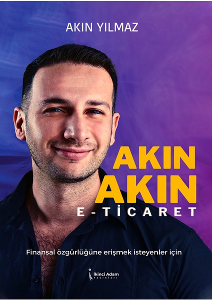 Akın Akın E-Ticaret — Akın Yılmaz kitabı