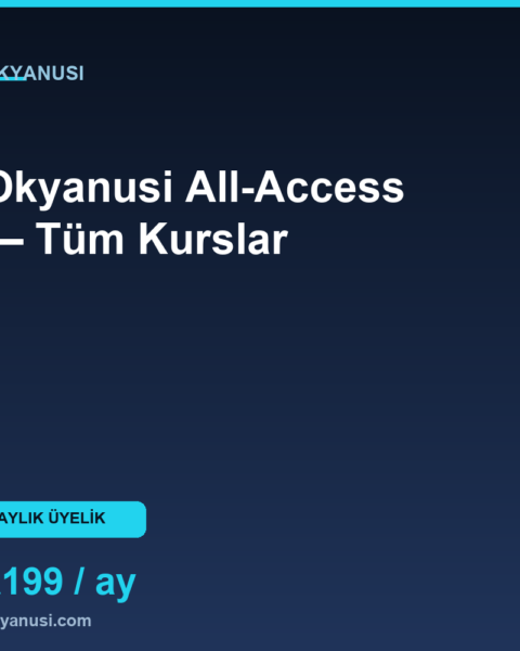 Okyanusi All-Access — Tum Kurslar (Aylik)